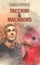 Tacchini & Macarons