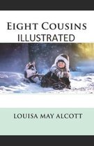 Eight Cousins Illustrated