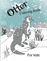 Otter Coloring Book For Kids: Funny Otters Colouring Pages For Children: Stress Relief and Relaxation