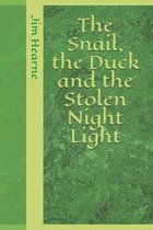The Snail, the Duck and the Stolen Night Light