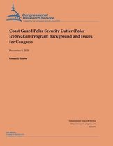 Coast Guard Polar Security Cutter (Polar Icebreaker) Program