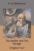 The Settler And The Savage