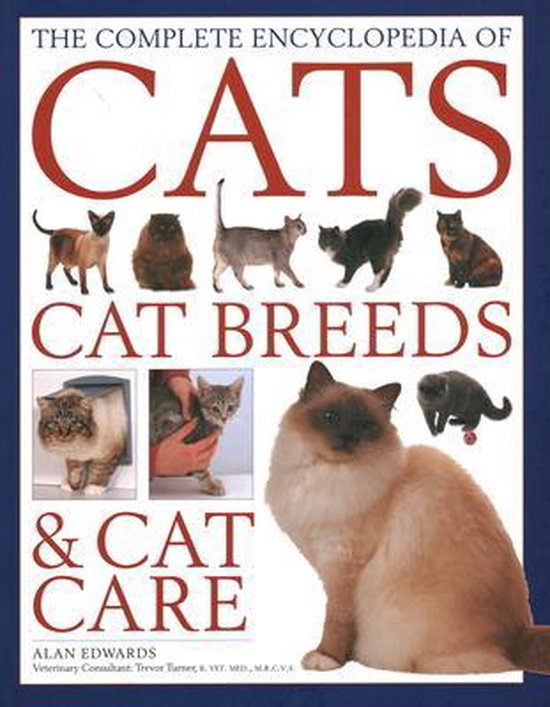 Cats, Cat Breeds Cat Care, The Complete Encyclopedia of - cover