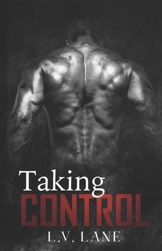Taking Control (The Controllers, #1) by L.V. Lane