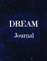 Dream Journal: Record, Track, and Reflect On Your Dreams