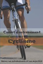 Carnet d'entrainement Cyclisme Suivez vos entrainements et vos objectifs!