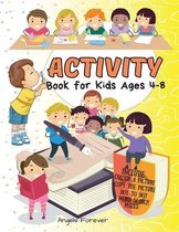 Activity Book for Kids Ages 4-8: Amazing Kids Activity Books, Activity Books for Kids Over 130 Fun Activities Workbook