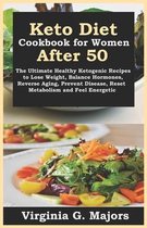 Keto Diet Cookbook for Women After 50