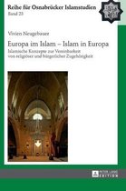 Europa im Islam - Islam in Europa