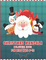 Christmas Mandala Coloring Book For Kids ages 6-12