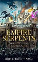 Dragons of Isentol- Empire of Serpents