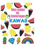 Mon Cahier de Coloriage KAWAII