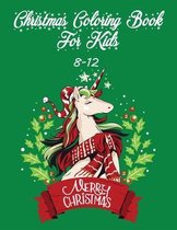 Christmas Coloring Book for Kids 8-12