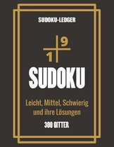 Sudoku-Ledger - Leicht, Mittel, Schwierig und ihre Loesungen