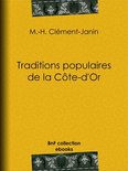 Traditions populaires de la Côte-d'Or
