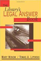 The Library's Legal Answer Book