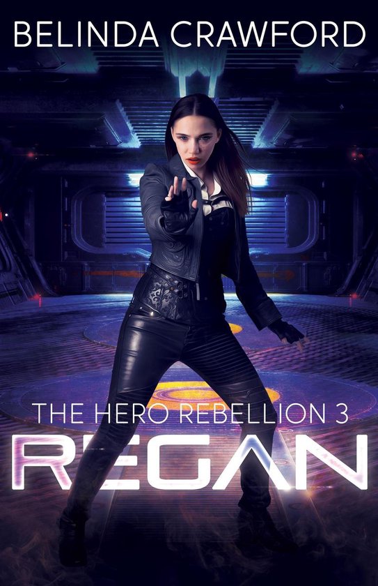 The Hero Rebellion 3 - Regan - cover