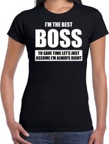 I'm the best boss - always right t-shirt zwart dames - Cadeau verjaardag t-shirt baas - kado voor bazinnen XL