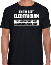 I'm the best electrician - always right t-shirt zwart heren - Cadeau verjaardag t-shirt elektricien L