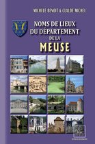 Radics - Noms de lieux du Département de la Meuse