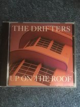 The drifters: Up on the roof