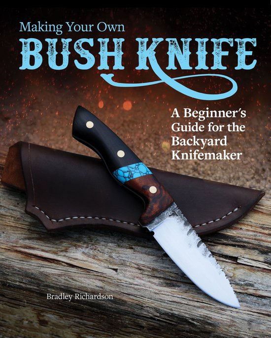 Making Your Own Bush Knife - cover