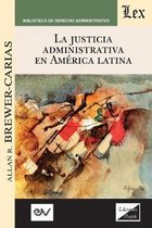 La Justicia Administrativa En América Latina