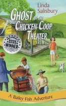 Ghost of the Chicken Coop Theater