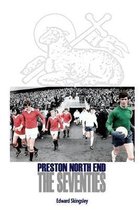 Preston North End - The Seventies