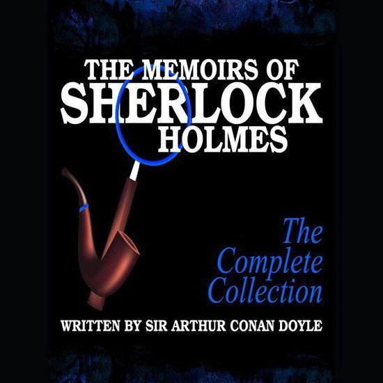 The Memoirs of Sherlock Holmes - The Complete Collection - cover