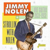 Strollin With Nolen - Hot Guitar. 1953-1962