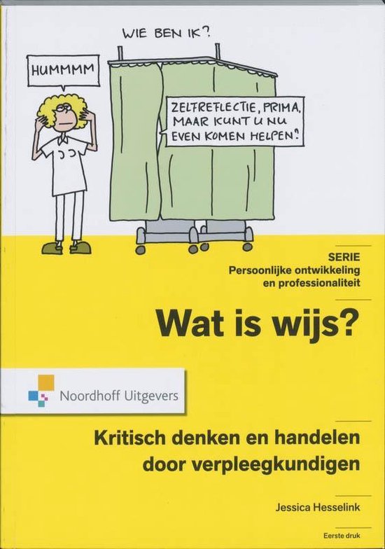 Cover van het boek 'Wat is Wijs? Kritisch handelen en denken door verpleegkundigen'