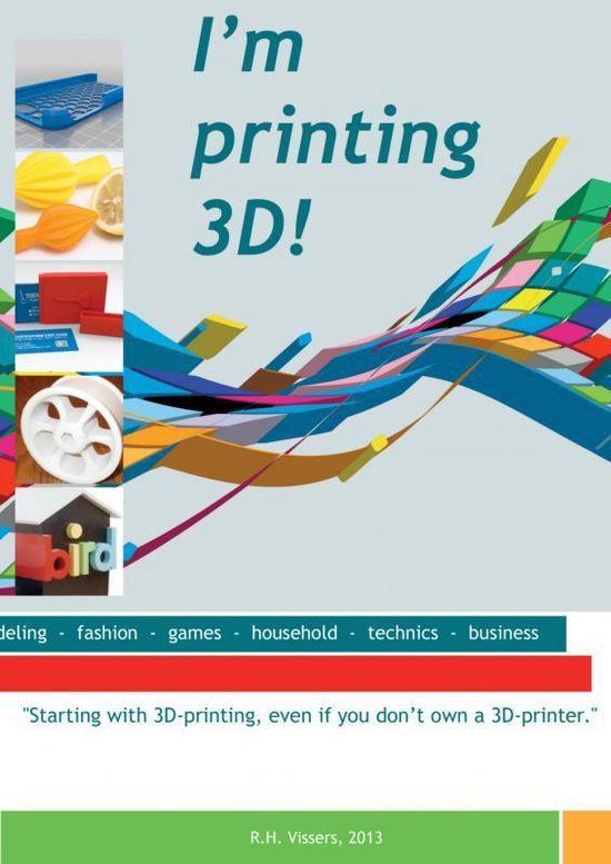 Cover van het boek 'I m printing 3D!'