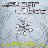 Sugarcubes - Here Today, Tomorrow Next Week! (2 LP)