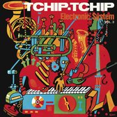 Tchip Tchip (Vol. 3) (Limited Orange Vinyl)