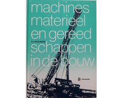 Machines materieel gereedschappen bouw