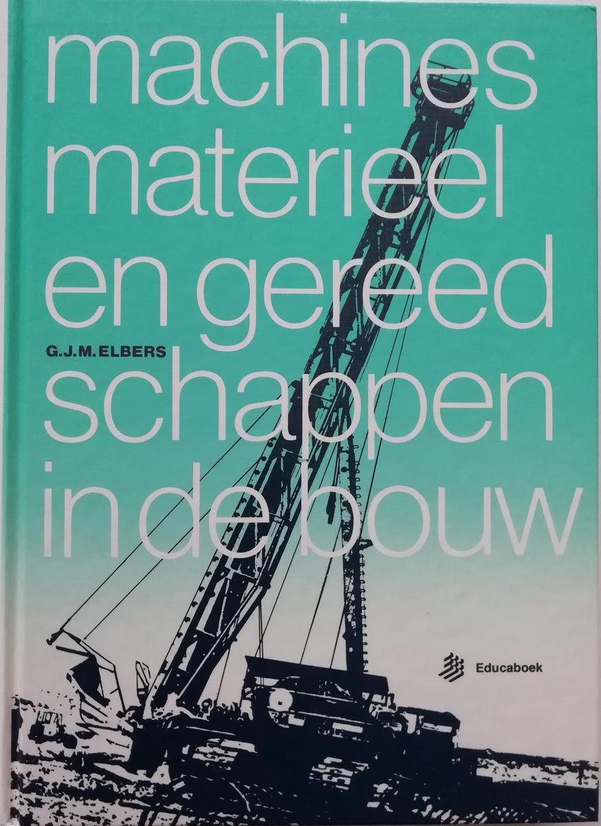 Machines materieel bouw, Elberts | 9789011015838 Boeken bol.com