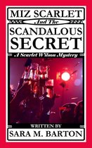 A Scarlet Wilson Mystery 8 - Miz Scarlet and the Scandalous Secret