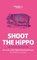 Shoot The HiPPO