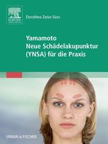 Yamamoto Neue Schädelakupunktur (YNSA) für die Praxis