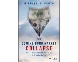 The Coming Bond Market Collapse