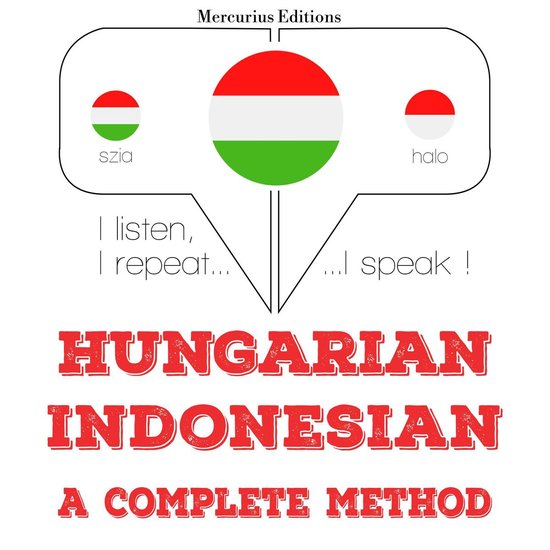 Magyar - indonéz: teljes módszer - cover