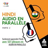 Hindi audio en parallèle - Facilement apprendre l'hindi avec 501 phrases en audio en parallèle - Partie 2