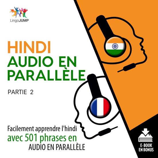 Hindi audio en parallèle - Facilement apprendre l'hindi ave ... - cover