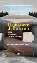 Il mestiere delle armi