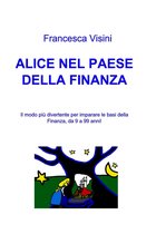 ALICE NEL PAESE DELLA FINANZA