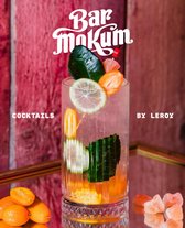 Bar Mokum Cocktails - 35 Recipes by Leroy