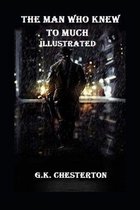 The Man Who Knew Too Much Illustrated