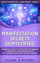 Law of Attraction Short Reads- Manifestation Secrets Demystified