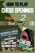 How to Play Chess Openings for Beginners 2021